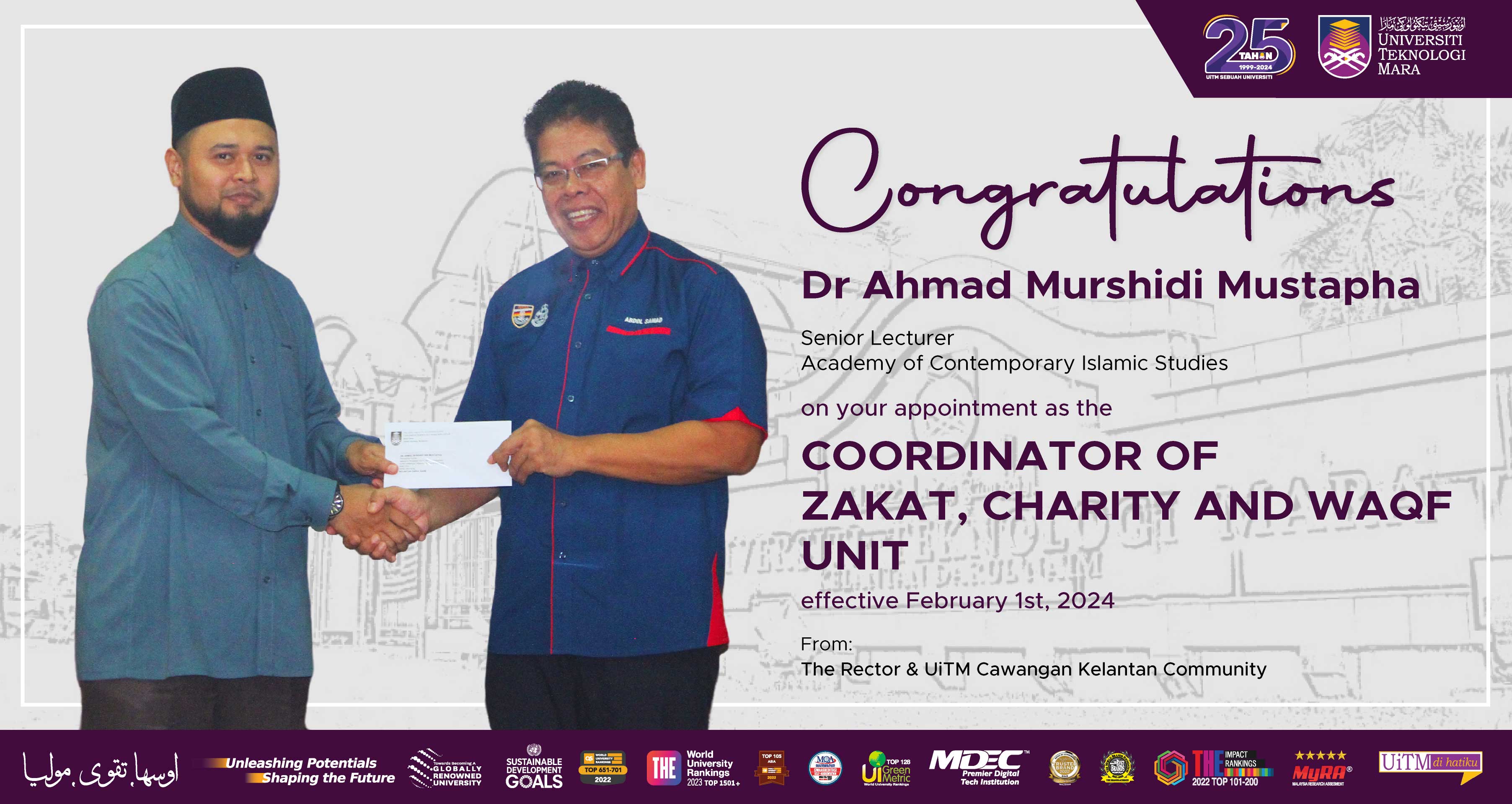 Congratulations!!! Dr Ahmad Murshidi Mustapha, Coordinator of Zakat, Charity and Waqf Unit