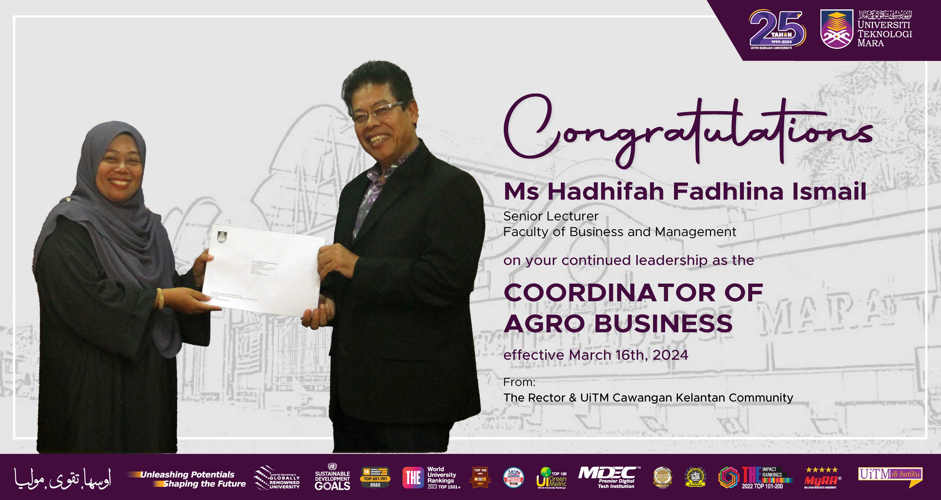 Congratulations!!!  Ms Hadhifah Fadhlina Ismail,  Coordinator of Agro Business