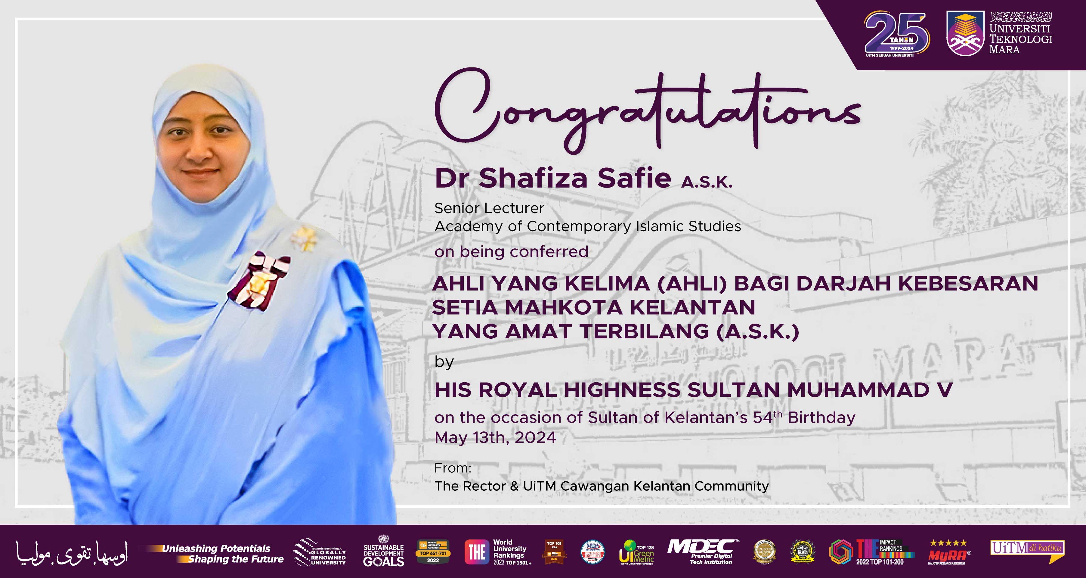 Congratulations!!! Dr Shafiza Safie A.S.K, Ahli Yang Kelima (Ahli) Bagi Darjah Kebesaran Setia Mahkota Kelantan Yang Amat Terbilang (A.S.K)