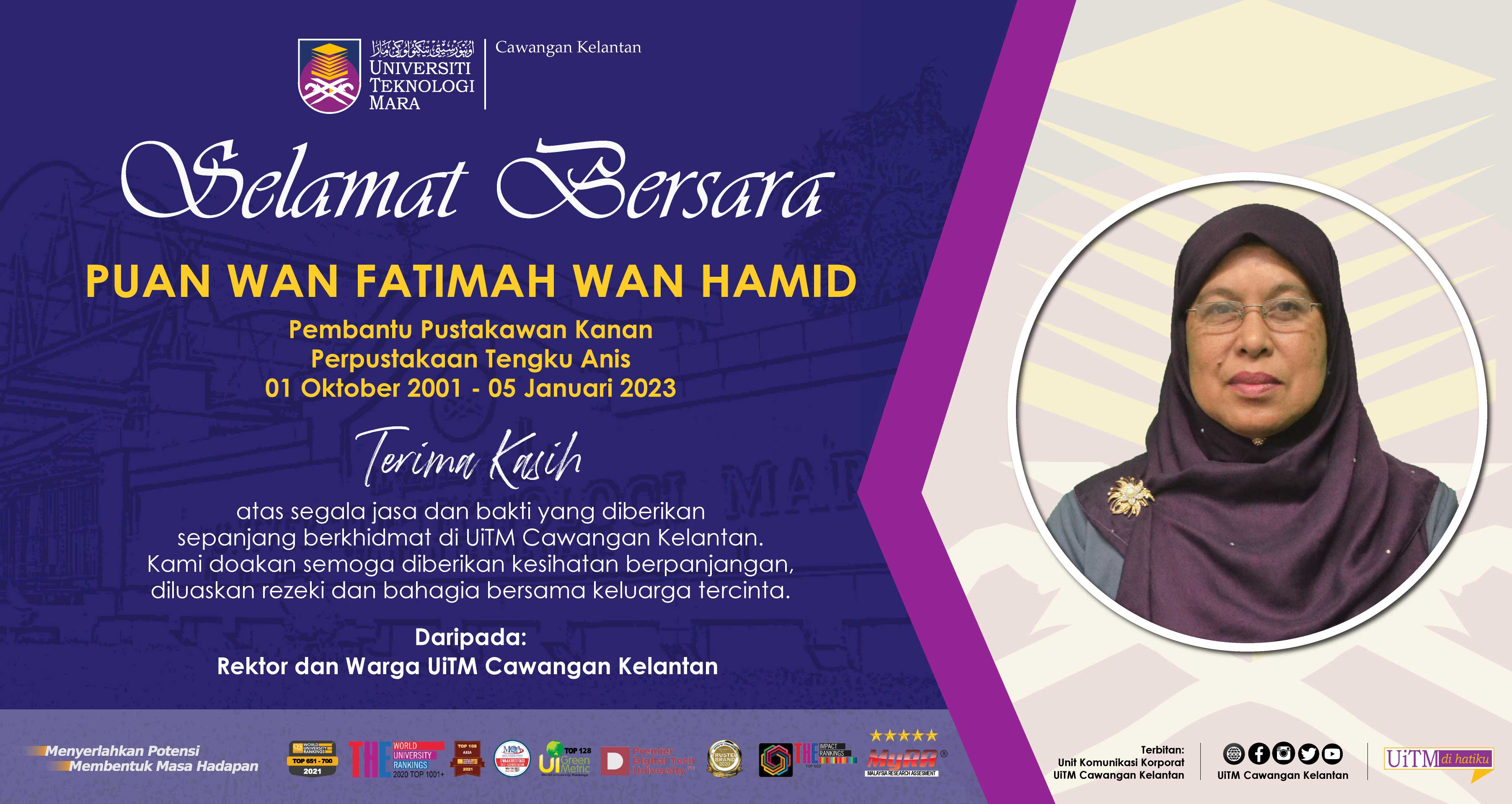 Selamat Bersara, Puan Wan Fatimah Wan Hamid, Pembantu Pustakawan Kanan