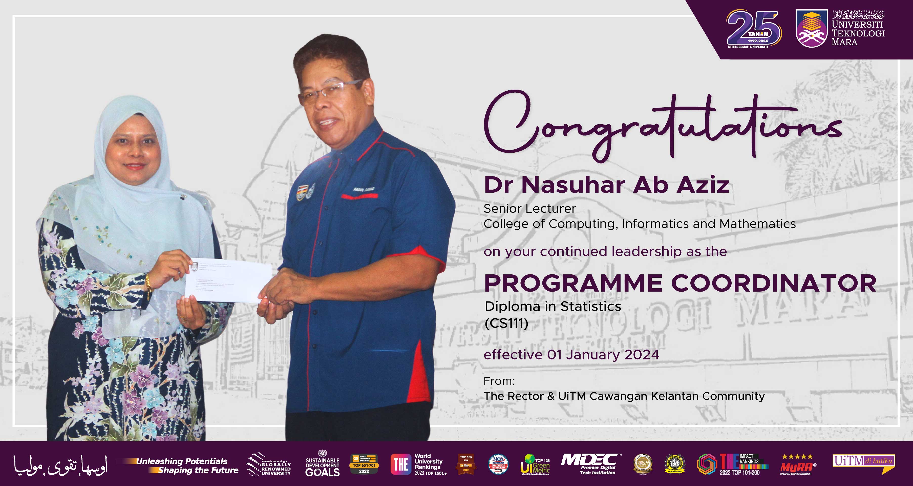 Congratulations!!! Dr Nasuhar Ab Aziz, Programme Coordinator of Diploma in Statistics (CS111)