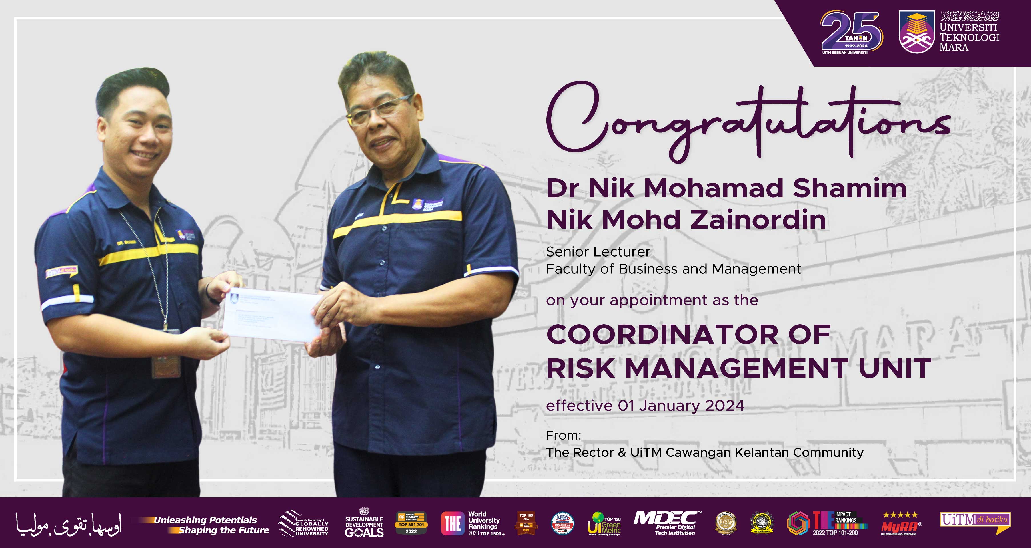Congratulations!!! Dr Nik Mohamad Shamim Nik Mohd Zainordin, Coordinator of Risk Management Unit