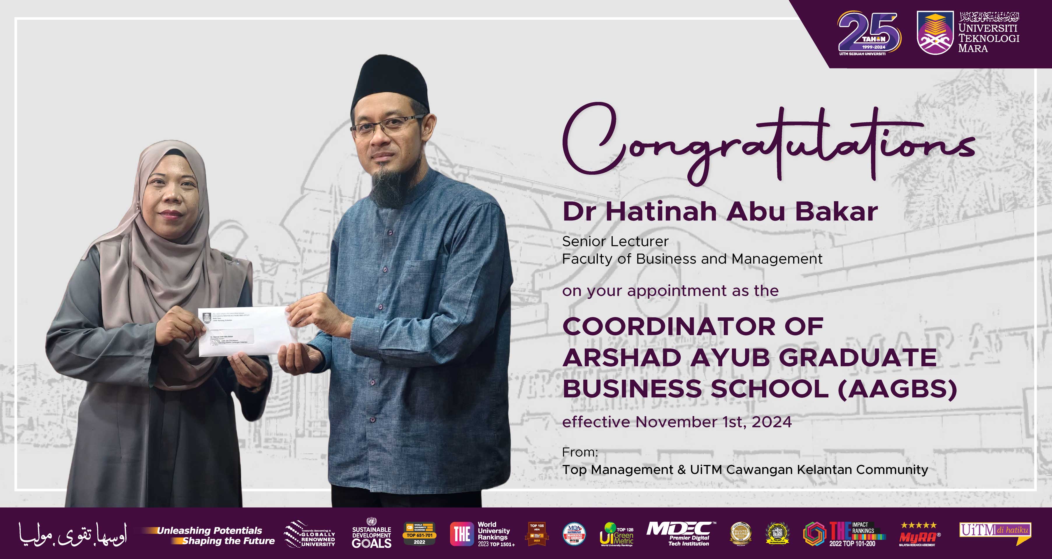 Congratulations!!! Dr Hatinah Abu Bakar, Coordinator of Arsyad Ayub Graduate Business School (AAGBS) 