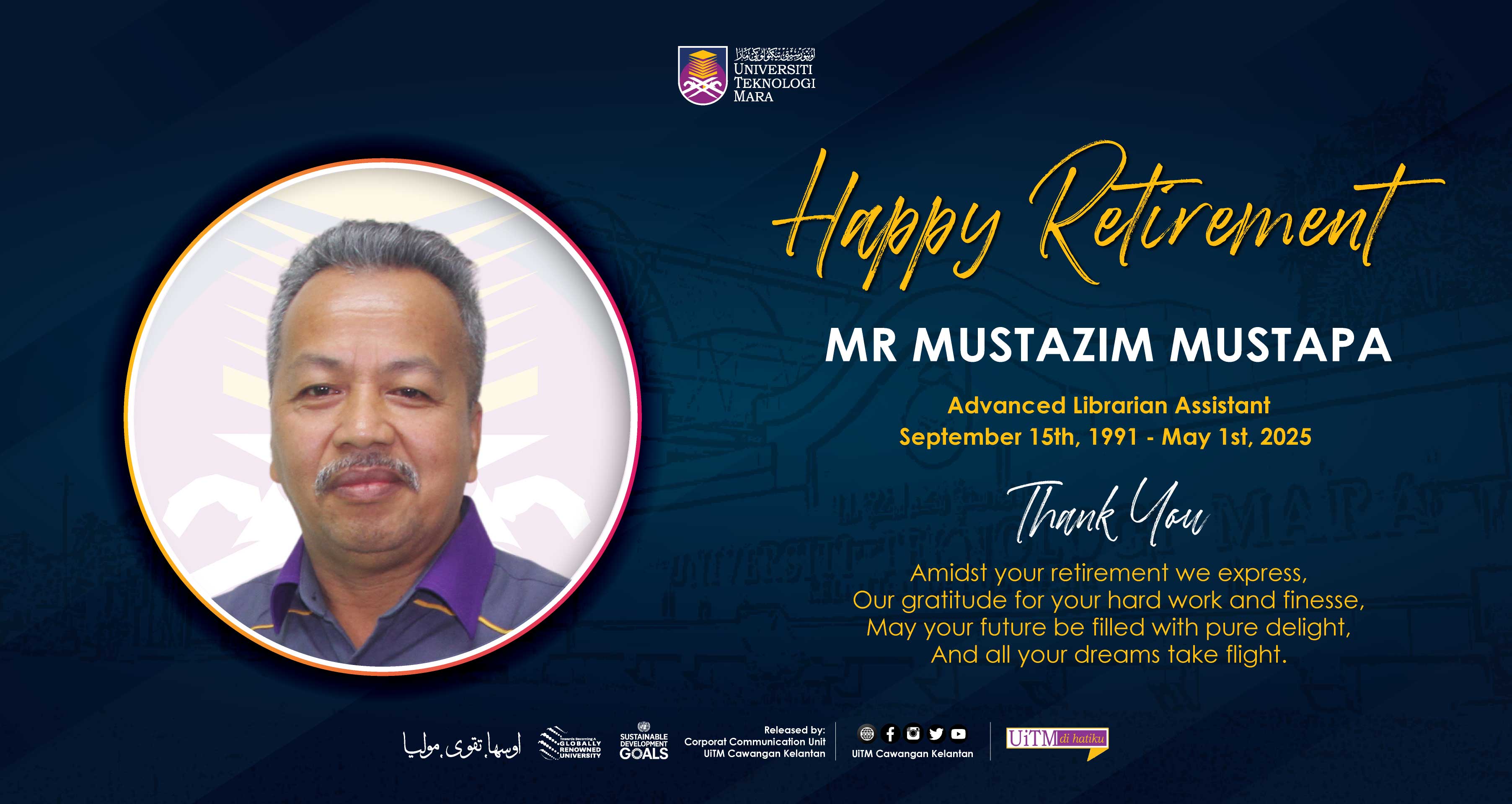Happy Retirement, Mr Mustazim Mustapa