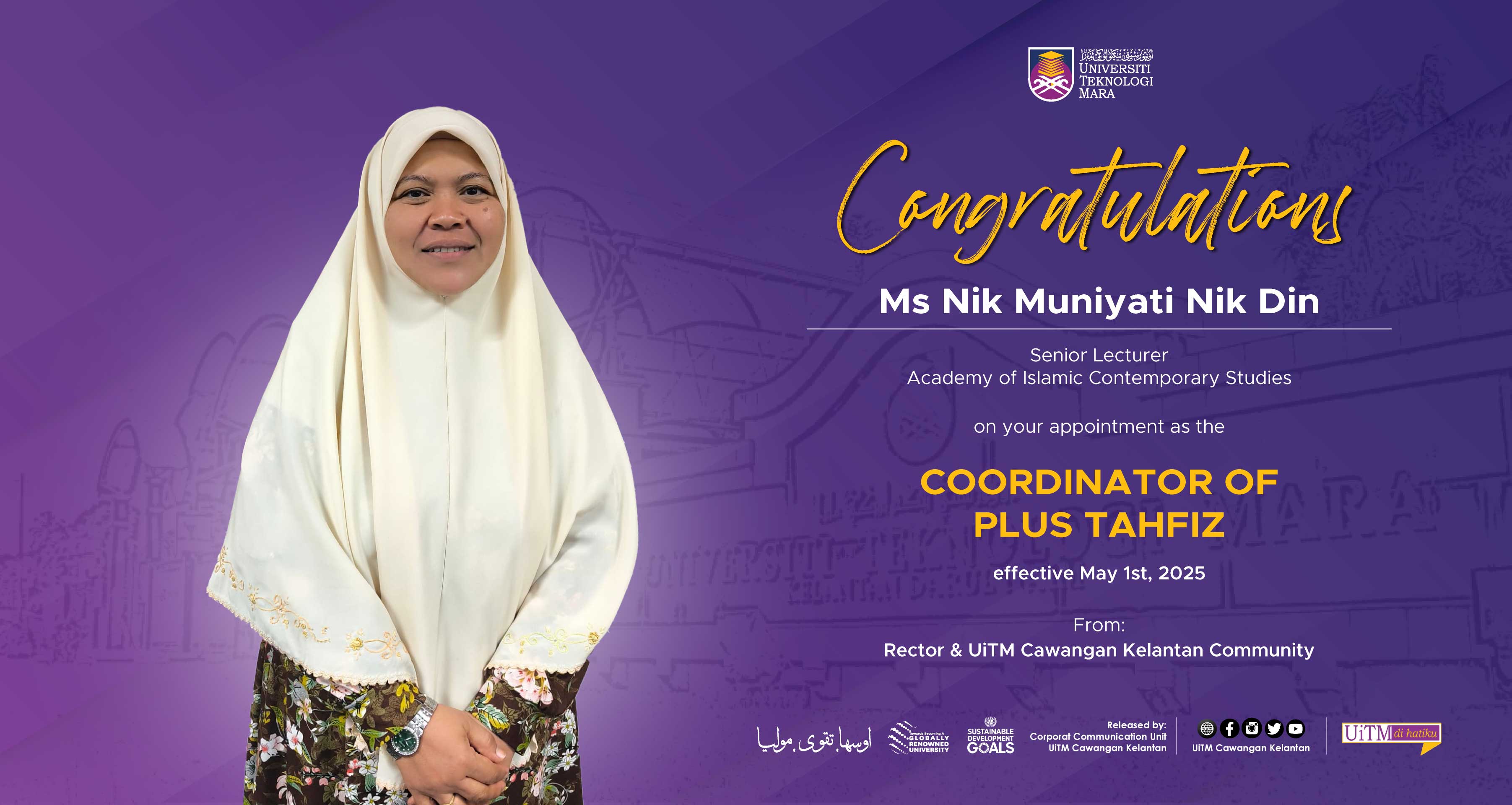 Congratulations!!! Ms Nik Muniyati Nik Din, Coordinator of Plus Tahfiz